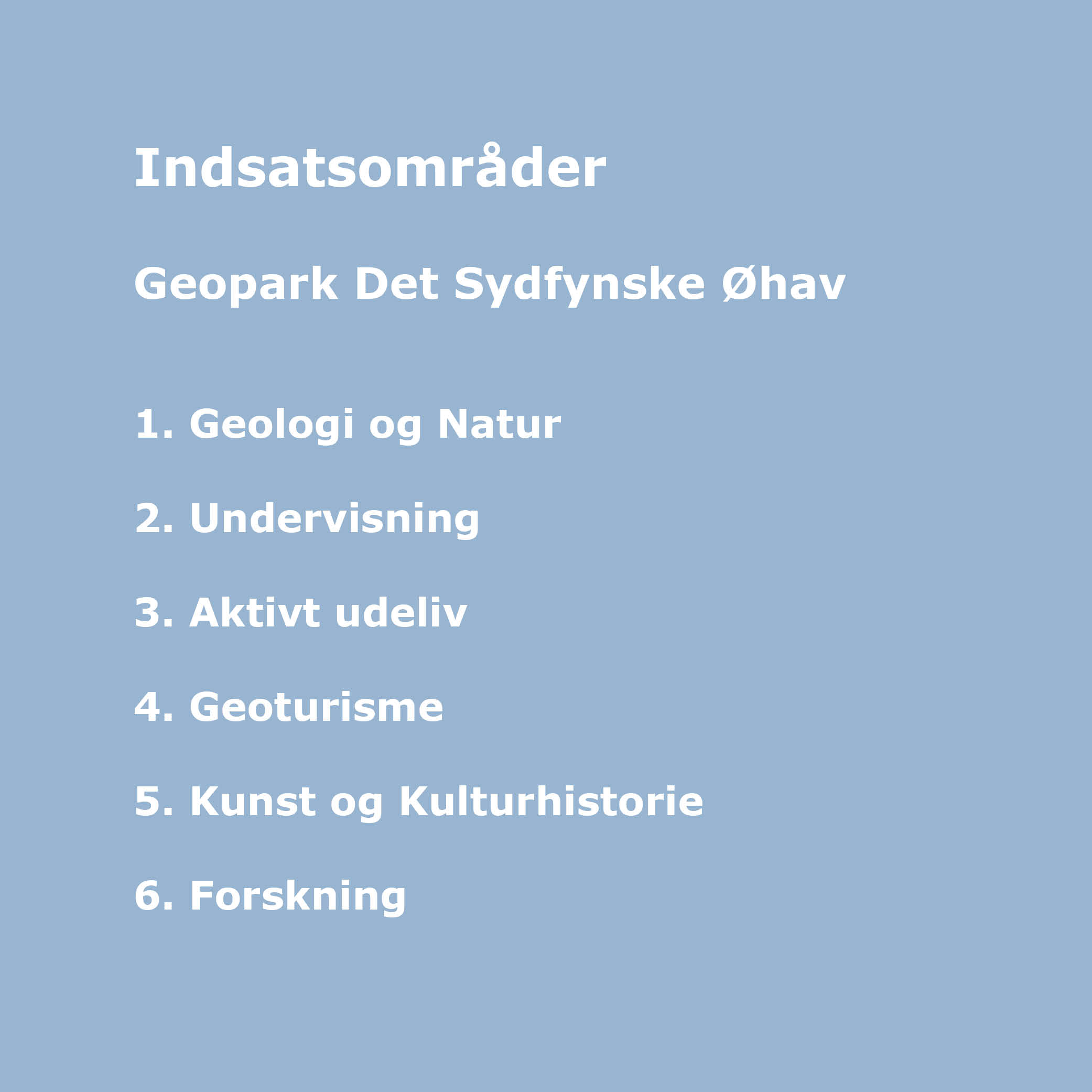Indsatsområder Geopark Det Sydfynske Øhav